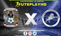 Assistir Coventry x Millwall AO VIVO Online 11/02/2024