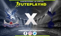 Assistir Crystal Palace x Tottenham AO VIVO Online 27/10/2023