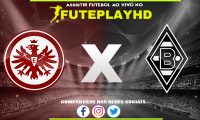 Assistir Eintracht Frankfurt x Borussia M’gladbach AO VIVO Online 20/12/2023