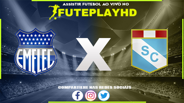 Assistir Emelec x Sporting Cristal AO VIVO Online 19/07/2023