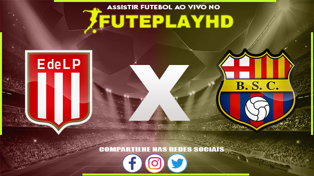 Assistir Estudiantes x Barcelona SC AO VIVO Online 18/07/2023