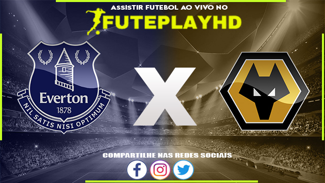 Assistir Everton x Wolverhampton AO VIVO Online 26/08/2023