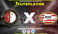 Assistir Feyenoord x PSV AO VIVO Online 03/12/2023