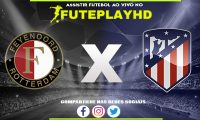 Assistir Feyenoord x Atletico Madrid AO VIVO Online 28/11/2023