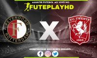 Assistir Feyenoord x Twente AO VIVO Online 28/01/2024