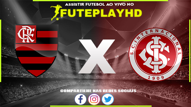 Assistir Flamengo x Internacional AO VIVO Online 26/08/2023