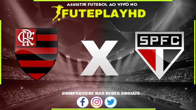 Assistir Flamengo x São Paulo AO VIVO Online 17/09/2023