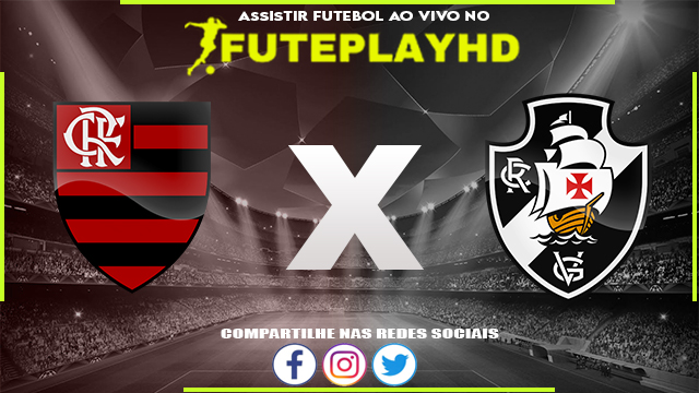 Assistir Flamengo x Vasco AO VIVO Online 22/10/2023