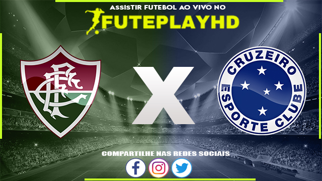 Assistir Fluminense x Cruzeiro AO VIVO Online 01/10/2023