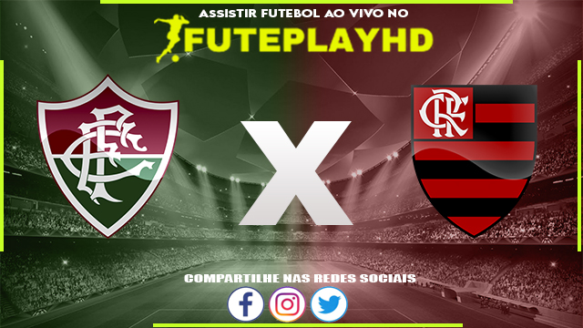 Assistir Fluminense x Flamengo AO VIVO Online 16/07/2023