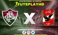 Assistir Fluminense x Al Ahly AO VIVO Online 18/12/2023