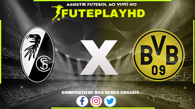 Assistir Freiburg x Borussia Dortmund AO VIVO Online 16/09/2023