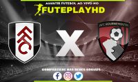 Assistir Fulham x Bournemouth AO VIVO Online 10/02/2024