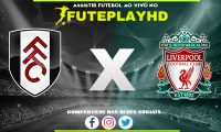 Assisti Fulham x Liverpool AO VIVO Online 24/01/2024