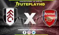 Assistir Fulham x Arsenal AO VIVO Online 31/12/2023