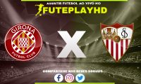 Assistir Girona x Sevilla AO VIVO Online 21/01/2024