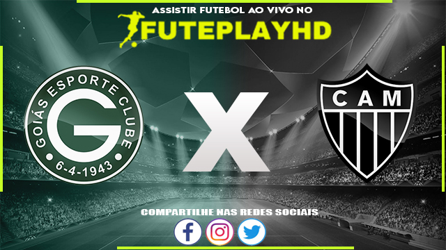 Assistir Goiás x Atlético-MG AO VIVO Online 17/07/2023