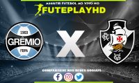 Assistir Grêmio x Vasco AO VIVO Online 03/12/2023