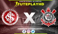 Assistir Internacional x Corinthians AO VIVO Online 11/02/2024