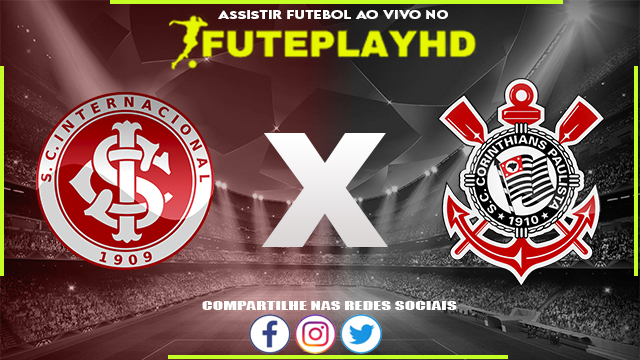 Assistir Internacional x Corinthians AO VIVO Online 05/08/2023