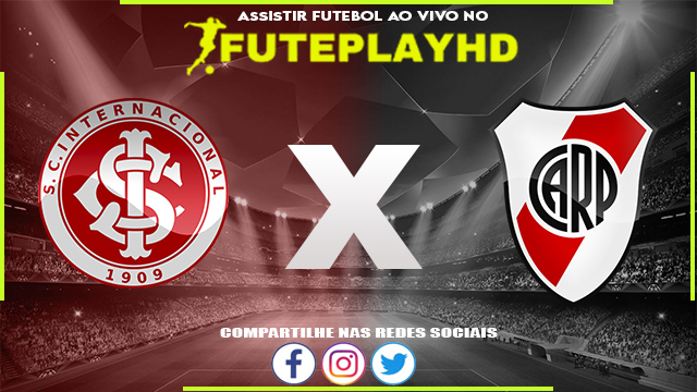 Assistir Internacional x River Plate AO VIVO Online 08/08/2023