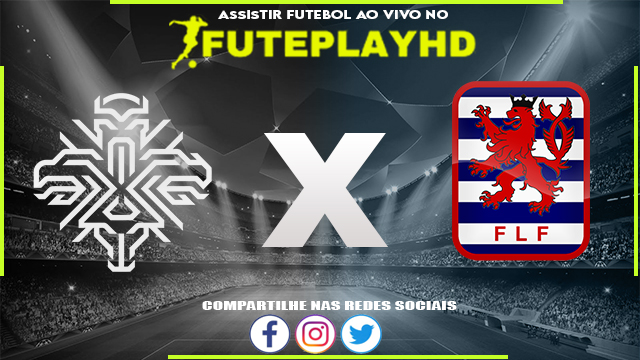 Assistir Islândia x Luxembourg AO VIVO Online 13/10/2023