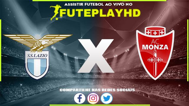 Assistir Lazio x Monza AO VIVO Online 23/09/2023