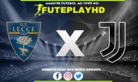 Assistir Lecce x Juventus AO VIVO Online 21/01/2024