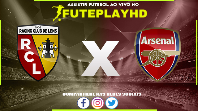 Assistir Lens x Arsenal AO VIVO Online 03/10/2023