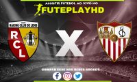 Assistir Lens x Sevilla AO VIVO Online 12/12/2023