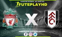 Assistir Liverpool x Fulham AO VIVO Online 10/01/2024