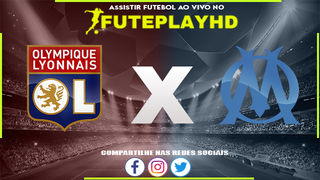 Assistir Lyon x Olympique de Marselha AO VIVO Online 04/02/2024