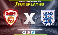 Assistir Macedonia do Norte x Inglaterra AO VIVO Online 20/11/2023