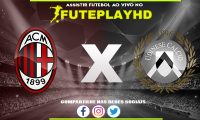 Assistir Milan x Udinese AO VIVO Online 04/11/2023