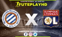 Assistir Montpellier x Lyon AO VIVO Online 11/02/2024