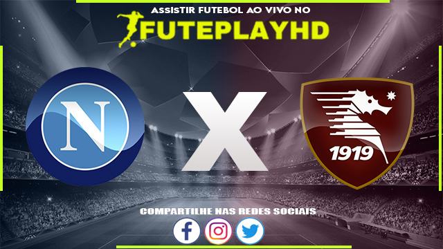 Assistir Napoli x Salernitana AO VIVO Online 13/01/2024