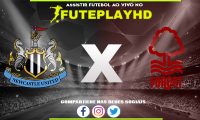 Assistir Newcastle x Nottingham Forest AO VIVO Online 26/12/2023