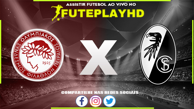 Assistir Olympiacos x Freiburg AO VIVO Online 21/09/2023