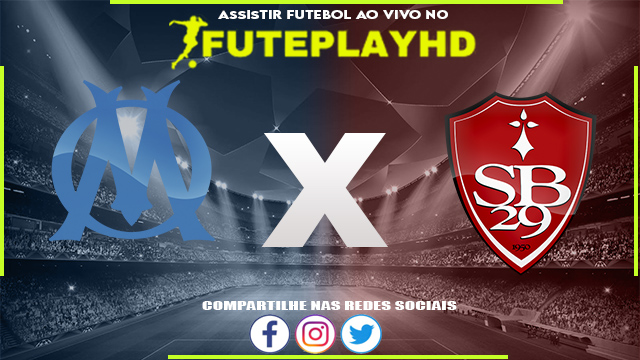 Assistir Olympique de Marseille x Stade Brestois AO VIVO Online 26/08/2023