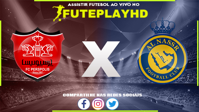 Assistir Persepolis x Al-Nassr AO VIVO Online 19/09/2023