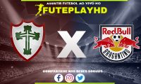 Assisti Portuguesa x RB Bragantino AO VIVO Online 24/01/2024