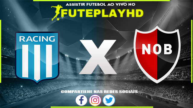 Assistir Racing x Newells Old Boys AO VIVO Online 20/09/2023