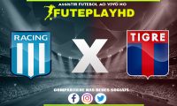 Assistir Racing x Tigre AO VIVO Online 31/01/2024