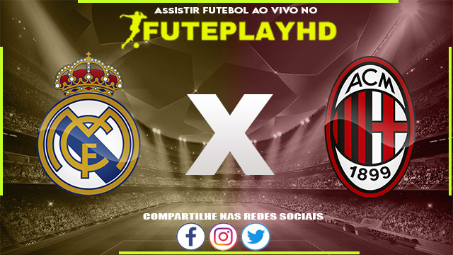 Assistir Real Madrid x Milan AO VIVO Online 23/07/2023