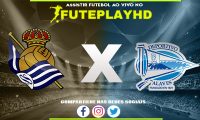 Assistir Real Sociedad x Alavés AO VIVO Online 02/01/2024