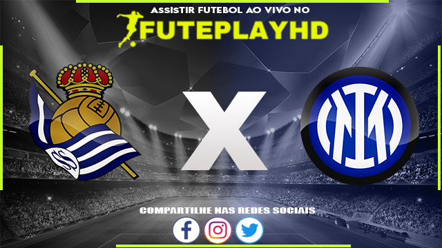 Assistir Real Sociedad x Inter de Milão AO VIVO Online 20/09/2023