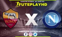 Assistir Roma x Napoli AO VIVO Online 23/12/2023