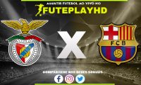 Assistir SL Benfica x Barcelona AO VIVO Online 31/01/2024