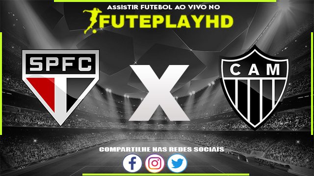 Assistir São Paulo x Atlético-MG AO VIVO Online 06/08/2023