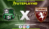 Assistir Sassuolo x Torino AO VIVO Online 10/02/2024